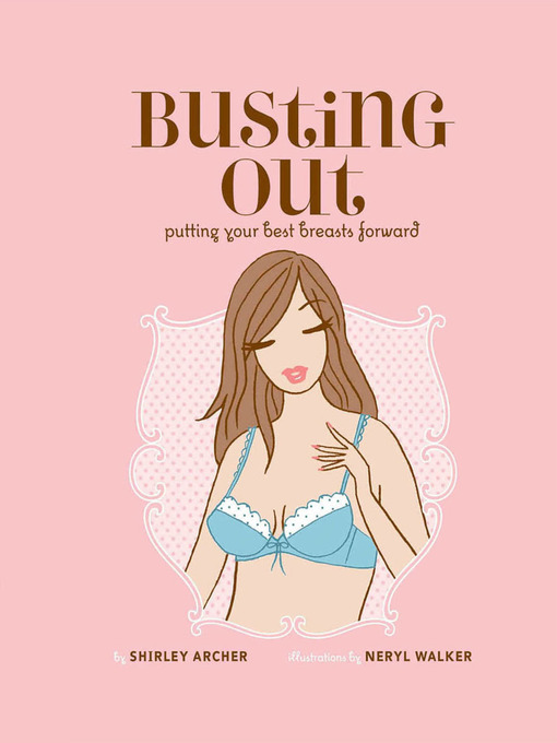 Title details for Busting Out by Shirley Archer - Available